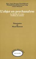 L'Objet en psychanalyse, Le fétiche, le corps, l'enfant, la science