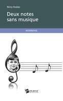 Deux notes sans musique