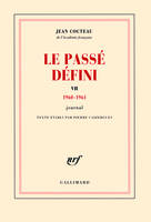 VII, 1960-1961, Le Passé défini (Tome 7-(1960-1961)), Journal