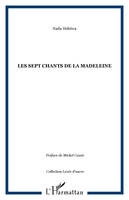 Les sept chants de la Madeleine