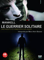 Le Guerrier solitaire