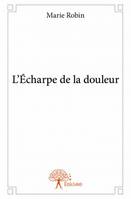 L'Écharpe de la douleur