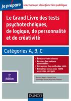 Le Grand Livre des tests psychotechniques de logique, de personnalité et de créativité