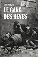 Le Gang des rêves