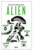 L'art et la science dans Alien