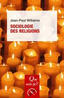 SOCIOLOGIE DES RELIGIONS