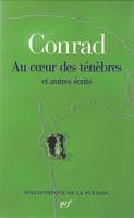 Au cœur des ténèbres et autres écrits, Et autres écrits