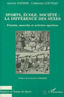 Sports, école, société : la différence des sexes, Féminin, masculin et activités sportives