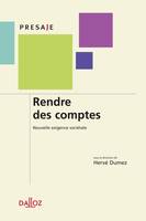 Rendre des comptes, Nouvelle exigence sociétale