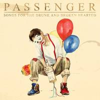 CD / Songs for the Drunk and Broken Hearted (2CD) / Passenger