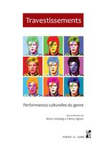 Travestissements, Performances culturelles du genre