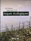 PETIT ATLAS DES RISQUES ECOLOGIQUES