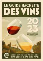 Guide Hachette des Vins 2023, Le guide de référence depuis plus de 30 ans