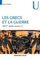 La guerre dans le monde grec, VIIIe-Ier siècles av. J.-C.