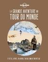 La grande aventure du tour du monde