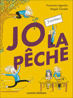 Jo la Pêche, 3 histoires