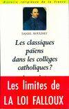 Les Classiques païens dans les collèges catholiques ?, le combat de monseigneur Gaume (1802-1879)