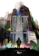 Little Gods (Who Hide on Street Corners)