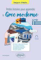 Petites histoires pour apprendre le grec moderne, A2-B1