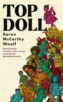 TOP DOLL, ‘If you read one novel this year, let it be Top Doll' Malika Booker