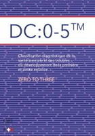 DC: 0-5 TM classification diagnostique de la santé mentale et des troubles du de