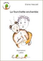 La fourchette enchantée