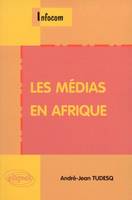 LES MEDIAS EN AFRIQUE