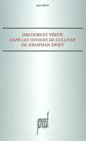 Discours et vérité dans Les Voyages de Gulliver de Jonathan Swift