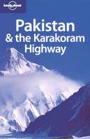 Pakistan & The Karakoram Highway 7ed -anglais-