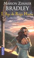 2ème partie, L'âge de Régis Hastur 2