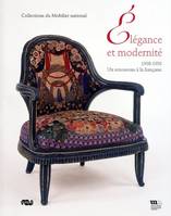 ELEGANCE ET MODERNITE, 1908-1958, un renouveau à la française