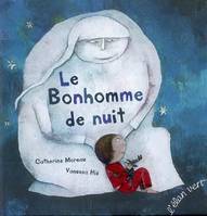 BONHOMME DE NUIT (LE)