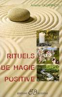 Rituels de magie positive