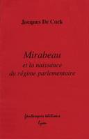 Mirabeau et la naissance du régime parlementaire