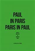 Paul in Paris/Paris in Paul