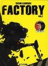 Vol. 2, Factory Tome II