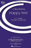 Happy We!, from Acis and Galatea. mixed choir (SATB) and piano (4 hands). Partition vocale/chorale et instrumentale.