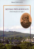 La vie de Meynac, 2, De la bruyère à la vigne, Histoire des marchands de vin du pays de meymac