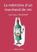 La mémoire d'un marchand de vin, Ne dites jamais 