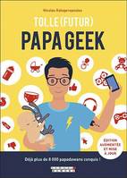 Toi le (futur) papa geek