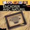 Encadrer avec naturel