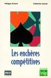 Les enchères compétitives, les interventions et leurs développements