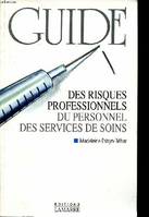 Guide des risques professionnels du personnel des services de soins