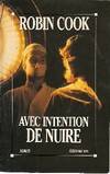 Avec intention de nuire, roman