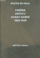 Cinéma absolu, Avant garde, 1920-1930