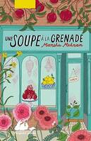 Une Soupe à la grenade