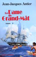 La Dame du Grand-Mât, roman