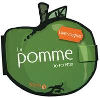 POMME, 30 recettes