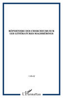 Répertoire des chercheurs sur les littératures maghrébines, année 1990