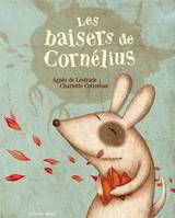 Les baisers de Cornelius